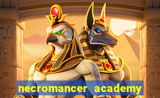 necromancer academy and the genius summoner 50